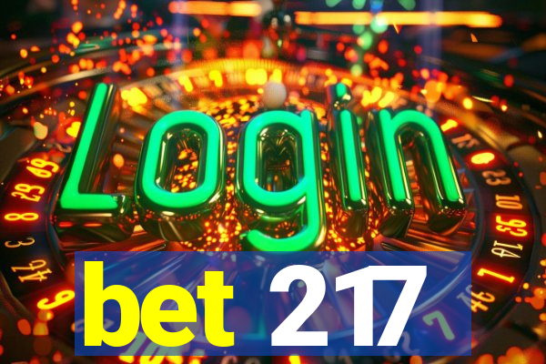 bet 217